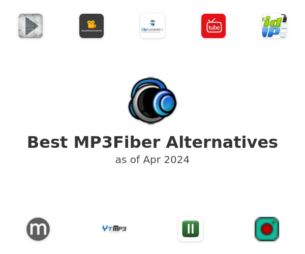 Best MP3Fiber Alternatives
