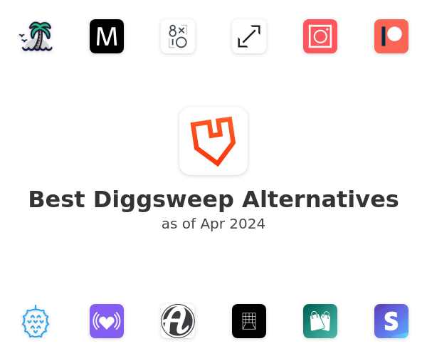 Best Diggsweep Alternatives
