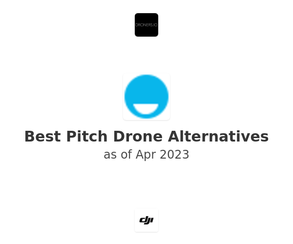 Best Pitch Drone Alternatives