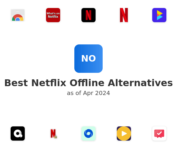 Best Netflix Offline Alternatives