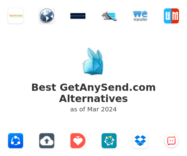 Best GetAnySend.com Alternatives