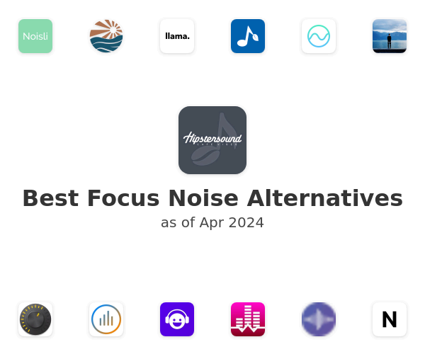 Best Focus Noise Alternatives