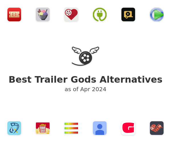 Best Trailer Gods Alternatives