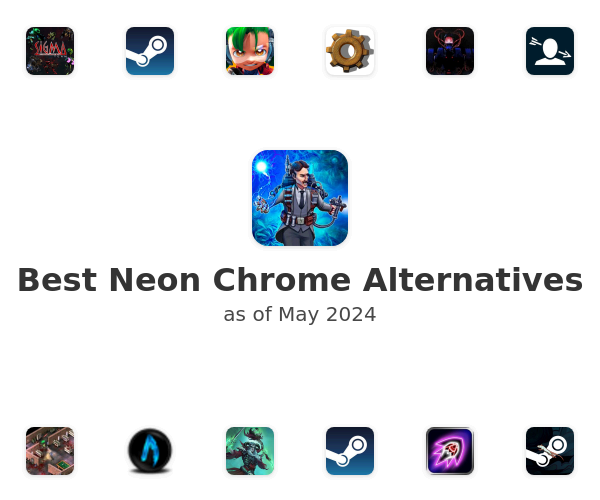 Best Neon Chrome Alternatives