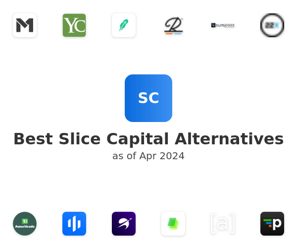Best Slice Capital Alternatives