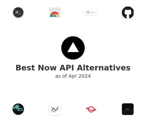 Best Now API Alternatives