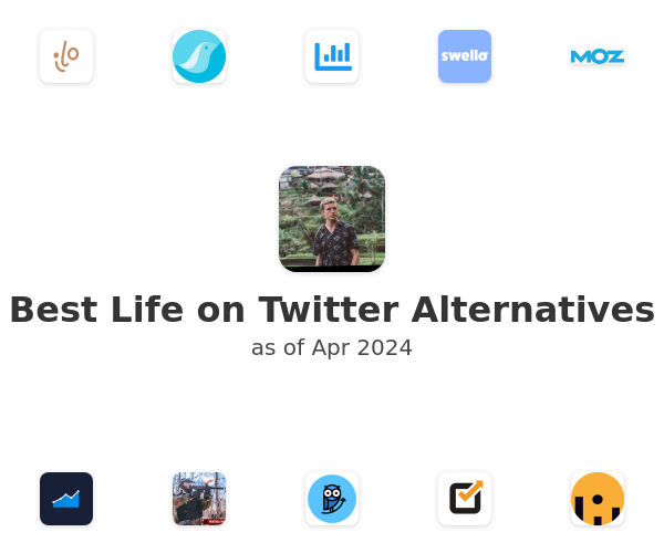 Best Life on Twitter Alternatives