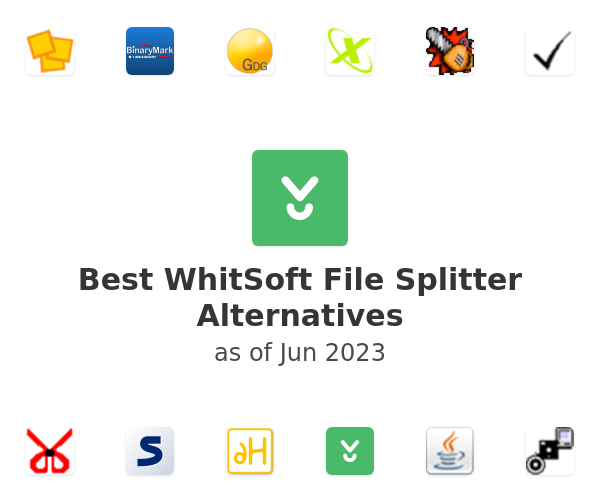 Best WhitSoft File Splitter Alternatives