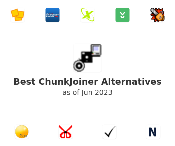 Best ChunkJoiner Alternatives