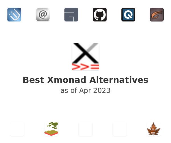 Best Xmonad Alternatives