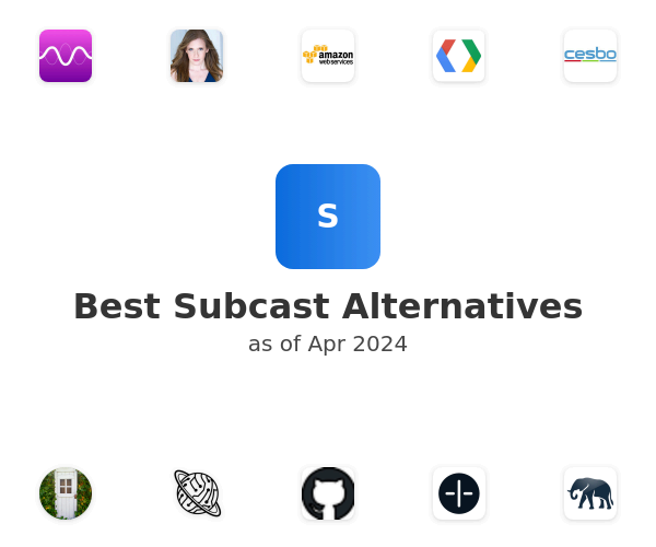 Best Subcast Alternatives
