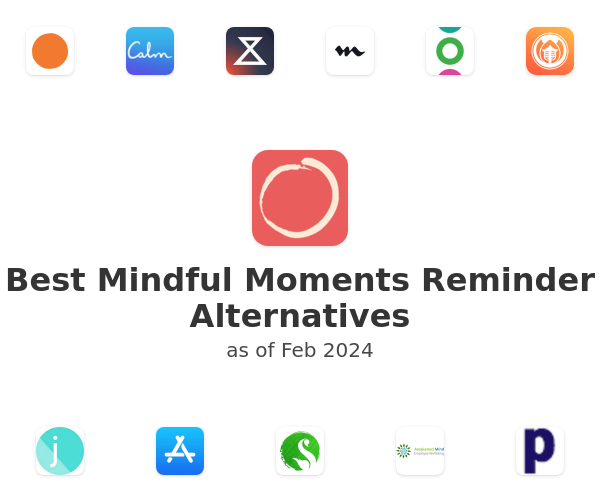 Best Mindful Moments Reminder Alternatives