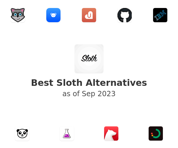 Best Sloth Alternatives