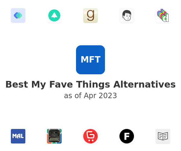 Best My Fave Things Alternatives