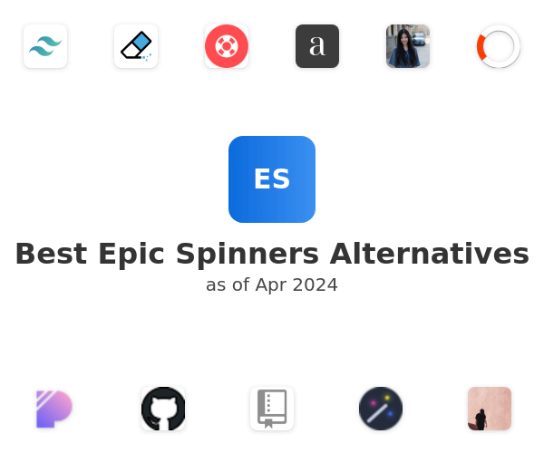 Best Epic Spinners Alternatives