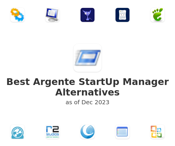 Best Argente StartUp Manager Alternatives