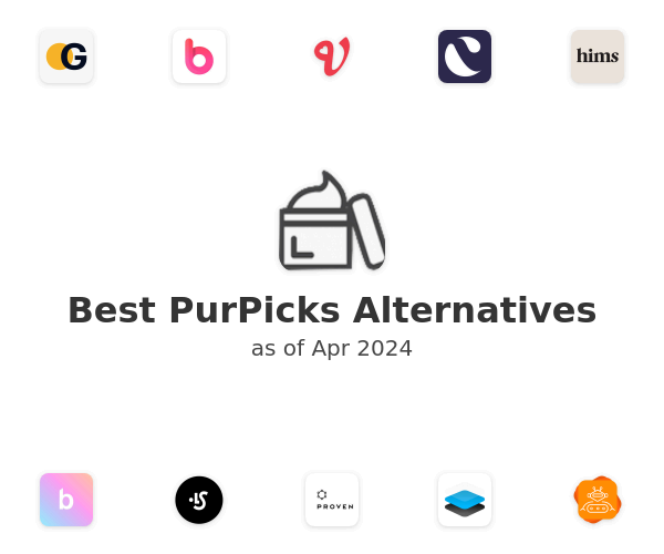 Best PurPicks Alternatives