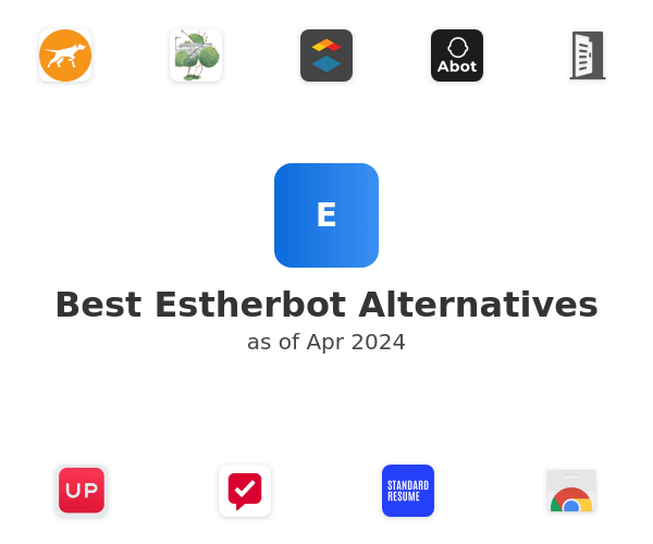 Best Estherbot Alternatives