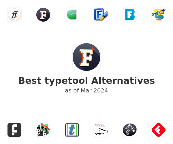 Best typetool Alternatives