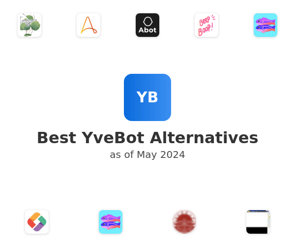 Best YveBot Alternatives