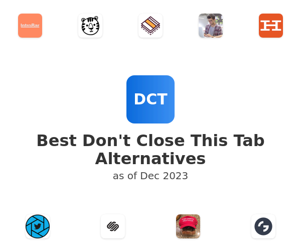 Best Don't Close This Tab Alternatives