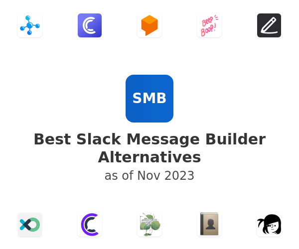 Best Slack Message Builder Alternatives