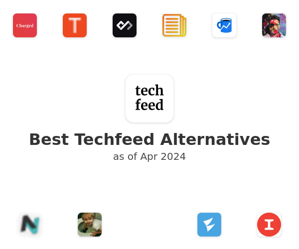 Best Techfeed Alternatives