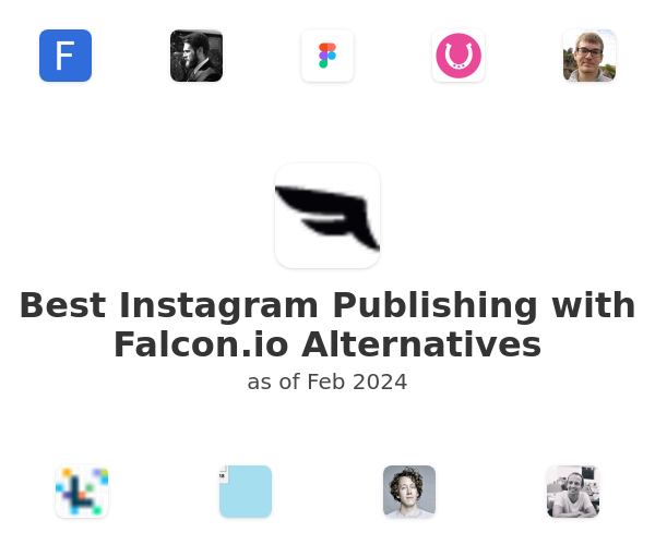 Best Instagram Publishing with Falcon.io Alternatives
