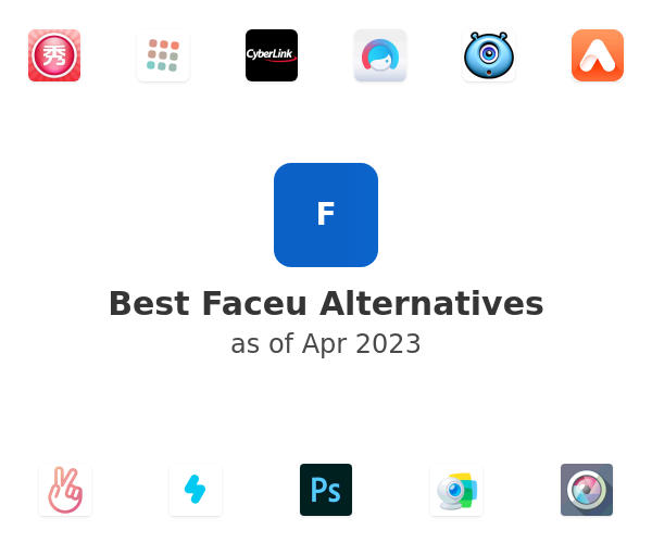 Best Faceu Alternatives