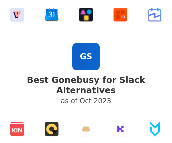 Best Gonebusy for Slack Alternatives