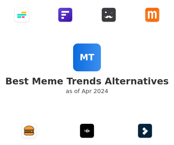 Best Meme Trends Alternatives