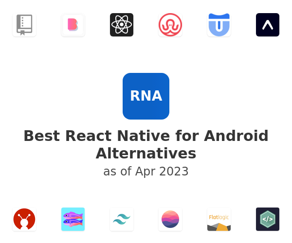 Best React Native for Android Alternatives