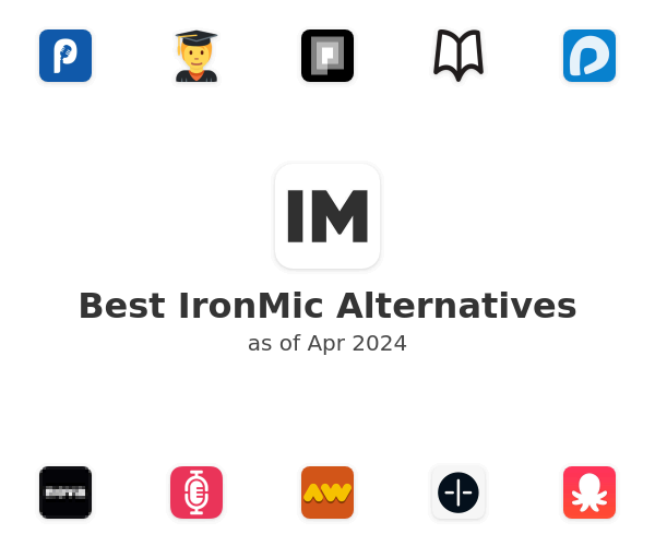 Best IronMic Alternatives