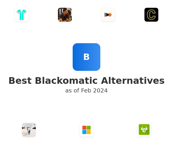 Best Blackomatic Alternatives