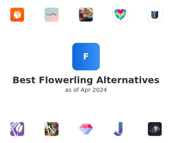 Best Flowerling Alternatives