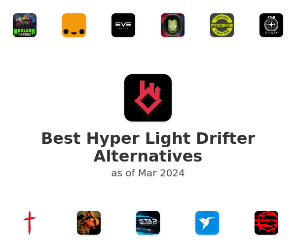 Best Hyper Light Drifter Alternatives