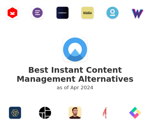 Best Instant Content Management Alternatives