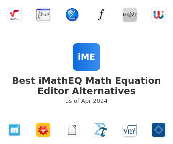 Best iMathEQ Math Equation Editor Alternatives
