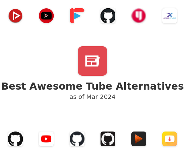 Best Awesome Tube Alternatives