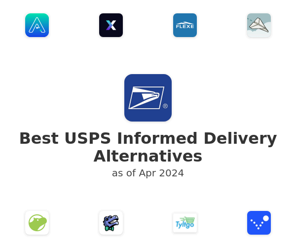 Best USPS Informed Delivery Alternatives