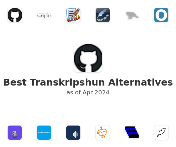 Best Transkripshun Alternatives