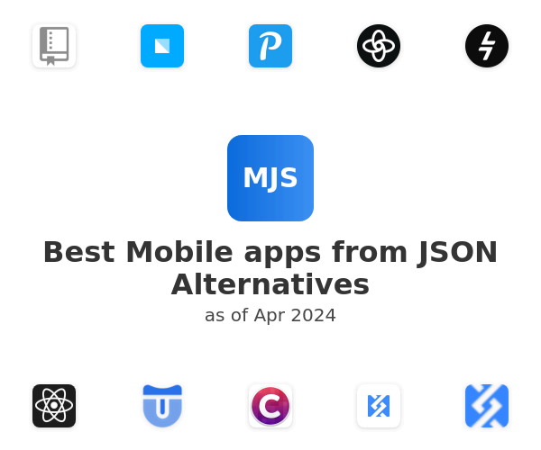 Best Mobile apps from JSON Alternatives