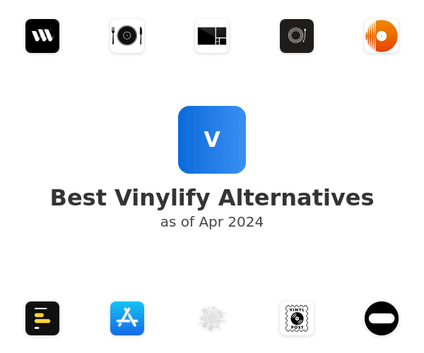 Best Vinylify Alternatives