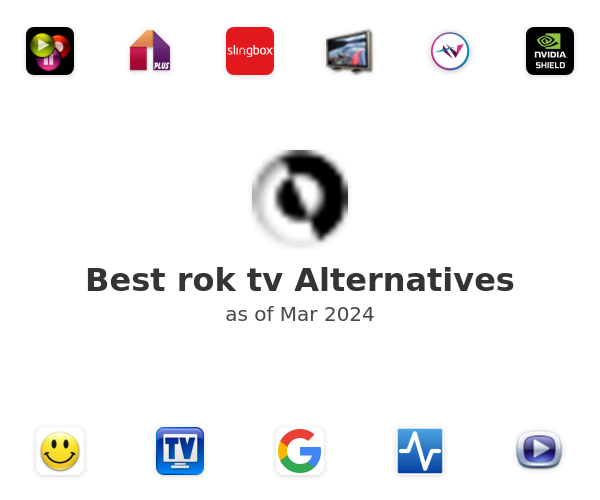 Best rok tv Alternatives