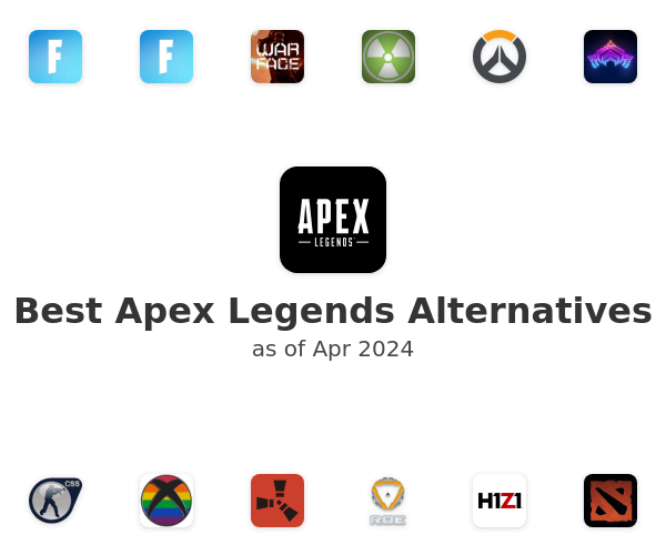 Best Apex Legends Alternatives