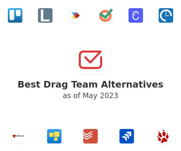 Best Drag Team Alternatives
