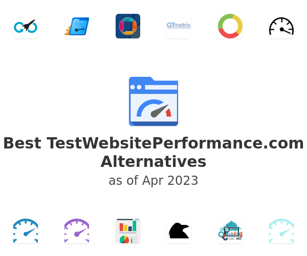 Best TestWebsitePerformance.com Alternatives