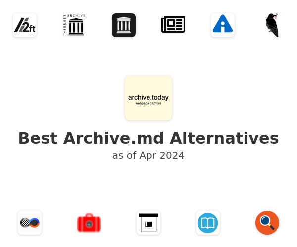 Best Archive.is Alternatives