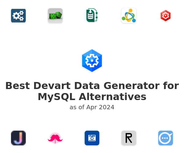 Best Devart Data Generator for MySQL Alternatives