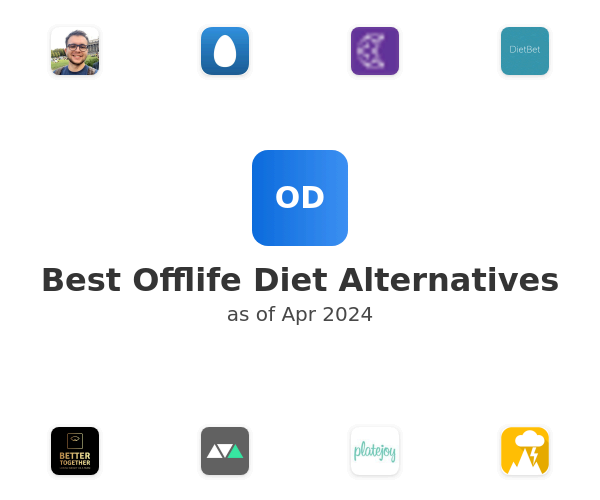 Best Offlife Diet Alternatives